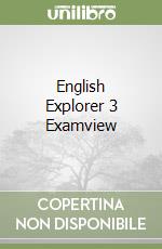 English Explorer 3 Examview libro