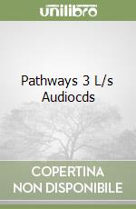 Pathways 3 L/s Audiocds libro