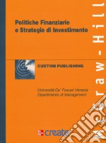 Politiche finanziarie e strategie di investimento libro