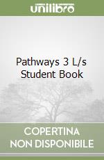 Pathways 3 L/s Student Book libro