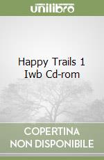 Happy Trails 1 Iwb Cd-rom libro