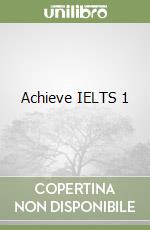 Achieve IELTS 1 libro