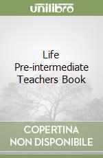 Life Pre-intermediate Teachers Book libro