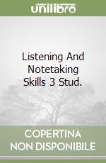 Listening And Notetaking Skills 3 Stud. libro
