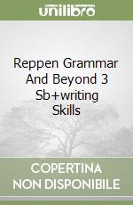 Reppen Grammar And Beyond 3 Sb+writing Skills libro