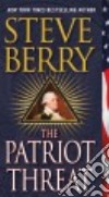 The Patriot Threat libro di Berry Steve