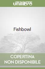 Fishbowl libro