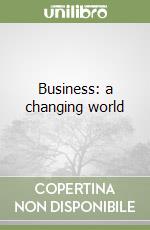 Business: a changing world