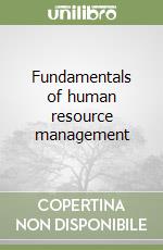 Fundamentals of human resource management libro