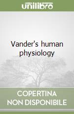 Vander's human physiology