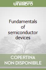 Fundamentals of semiconductor devices libro