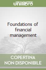 Foundations of financial management libro