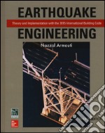 Earthquake engineering: theory and implementation with the 2015 international building code libro