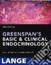 Greenspan's Basic & Clinical Endocrinology libro