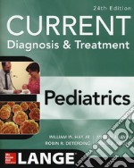 Current Diagnosis & Treatment Pediatrics libro