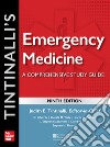 Tintinalli's emergency medicine. A comprehensive study guide libro