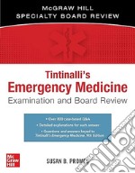 Tintinalli's emergency medicine. Examination and board review libro