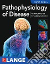 Pathophysiology of disease: an introduction to clinical medicine libro di Hammer Gary D. McPhee Stephen J.