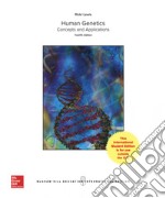 Human genetics. Concepts and applications libro