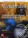 Vertebrates: comparative anatomy function evolution libro