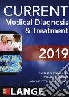 Current medical diagnosis & treatment. Con espansione online libro di Papadakis M. A. (cur.) McPhee S. J. (cur.) Rabow M. W. (cur.)