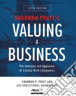 Valuing a business. The analysis and appraisal of closely held companies