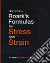 Roark's formulas for stress and strain libro