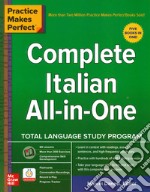 Practice makes perfect. Complete italian all-in-one libro