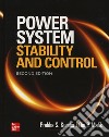 Power system stability and control libro