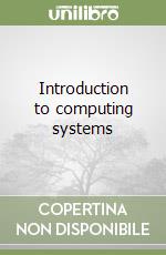 Introduction to computing systems