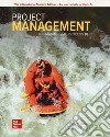 Project management: the managerial process libro