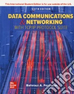 Data Communications and Networking with TCP/IP Protocol Suite. Con Contenuto digitale (fornito elettronicamente) libro