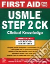 First aid for the USMLE Step 2 CK libro
