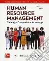 Human resource management. Gaining a competitive advantage. Con Contenuto digitale per download e accesso on line libro