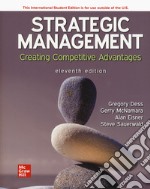 Strategic management. Creating competitive advantages libro