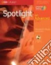 Spotlight on advanced CAE. Student's book. Per le Scuole superiori. Con espansione online libro