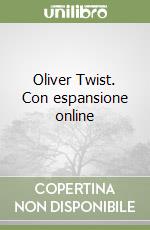 Oliver Twist. Con espansione online