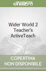 Wider World 2 Teacher's ActiveTeach libro