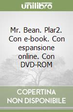 Mr. Bean. Plar2. Con e-book. Con espansione online. Con DVD-ROM libro