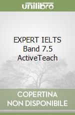 EXPERT IELTS Band 7.5 ActiveTeach libro