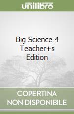 Big Science 4 Teacher+s Edition libro