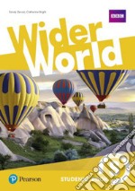 Wider world starter. Student's book. Con MyEnglishLab. Per le Scuole superiori. Con e-book. Con espansione online libro