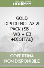 GOLD EXPERIENCE A2 2E PACK (SB + WB + EB +DIGITAL) libro