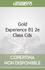 Gold Experience B1 2e Class Cds