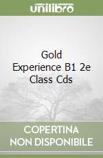 Gold Experience B1 2e Class Cds libro