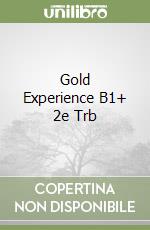 Gold Experience B1+ 2e Trb