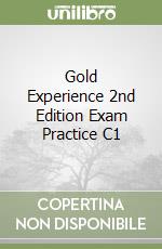 Gold Experience 2nd Edition Exam Practice C1