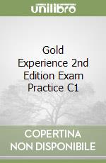 Gold Experience 2nd Edition Exam Practice C1 libro