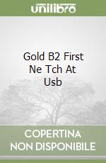 Gold B2 First Ne Tch At Usb libro