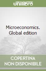 Microeconomics. Global edition